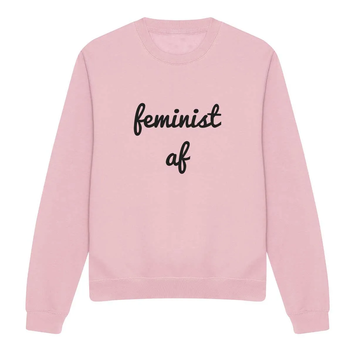 Feminist AF Script Feminist Sweatshirt