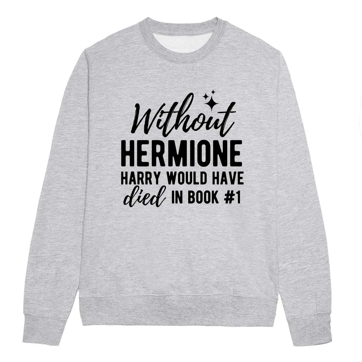 Feminist Hermione Feminist Sweatshirt